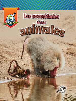 cover image of Las necesidades de los animales